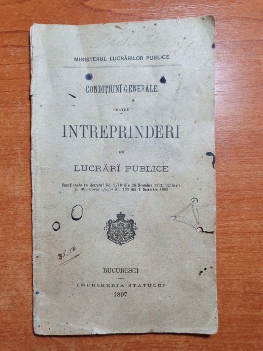 conditii generale pentru intreprinderi de lucrari publice- bucuresti 1897