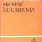 PROFESIE DE CREDINTA-MIHAIL KOGALNICEANU-229421
