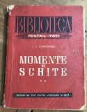 LITR20 IUH BPT - I. L. Caragiale - Momente si schite