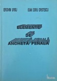 Elemente de ancheta penala - Ieronim Ursu, Ioan Doru Cristescu