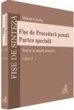 Fise de Procedura penala. Partea speciala - Universul Juridic