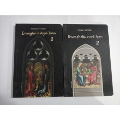 EVANGHELIA DUPA IOAN - (2 VOL) - RUDOLF STEINER
