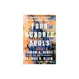 Four Hundred Souls: A Community History of African America, 1619-2019