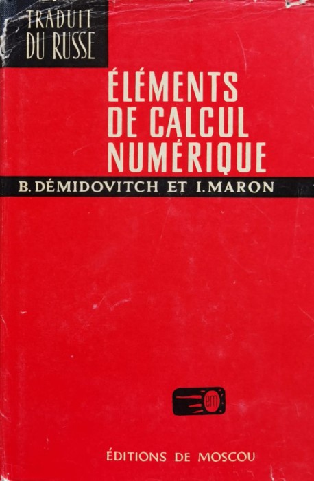 Elements De Calcul Numerique - B. Demidovitch I. Maron ,560725