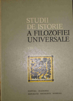Studii de istorie a filozofiei universale vol. VIII foto