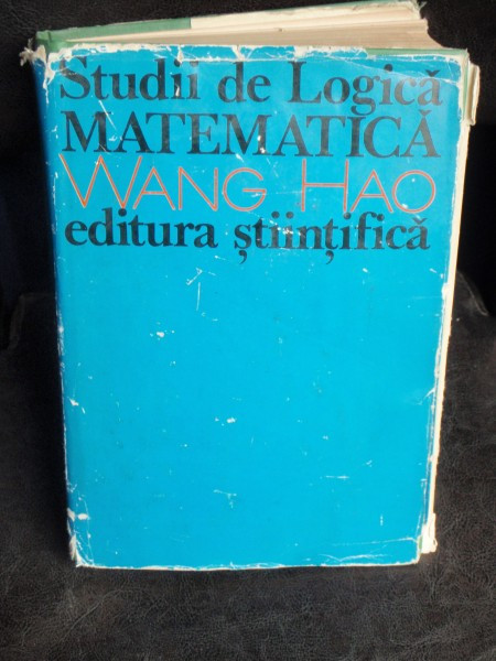 STUDII DE LOGICA MATEMATICA - WANG HAO