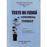 Teste de fizica II. fenomene termice - 1999 - Nica Petru (H87)