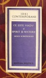 Erwin Schrodinger - Ce este viata? si spirit si materie