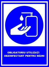 Placuta obligatoriu utilizati dezinfectant pentru maini foto