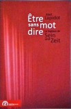 Elad Lapidot - Etre sans mot dire: la logique de sein und zeit