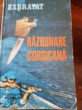 Razbunare corsicana Exbrayat 1992