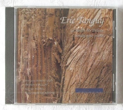 &amp;quot;ERIC TANGUY. Le Jardin des Delices Sonate pour piano&amp;quot;. CD nou, in tipla foto