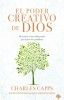 El Poder Creativo de Dios: Descubra El Incre