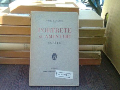 Portrete si amintiri - Mircea Radulescu foto