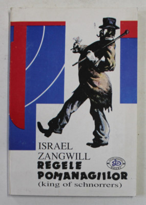 REGELE POMANAGIILOR de ISRAEL ZANGWILL , 1993 foto