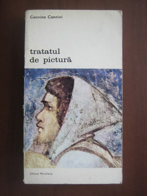 Tratatul de pictura - Cennino Cennini