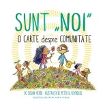 Sunt &bdquo;NOI&rdquo;. O carte despre comunitate - Susan Verde