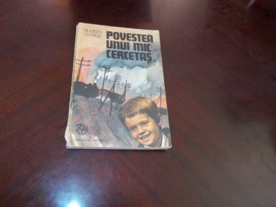 MARIN LUNGU - POVESTEA UNUI MIC CERCETAS,1988 foto