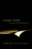 Start Now!: Meditation Instructions, Meditations, Prayers, Verses for the Dead, Karma and Other Spiritual Practices for Beginners