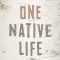 One Native Life