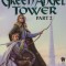 To Green Angel Tower: Part 2