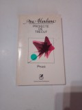 PROIECTE DE TRECUT ( PROZA ) ~ ANA BLANDIANA