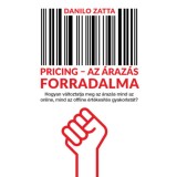 Pricing - Az &aacute;raz&aacute;s forradalma - Danilo Zatta