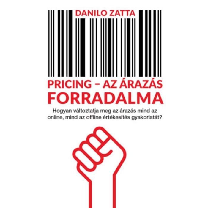 Pricing - Az &aacute;raz&aacute;s forradalma - Danilo Zatta