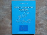Drept comunitar general, ed. A II-A - Ovidiu Tinca, 2002