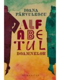 Cumpara ieftin Alfabetul doamnelor/Ioana Parvulescu