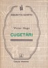 Victor Hugo Cugetari Carti Filosofie Albatros Brosata 255 pag 1982 Romana Stare buna romana
