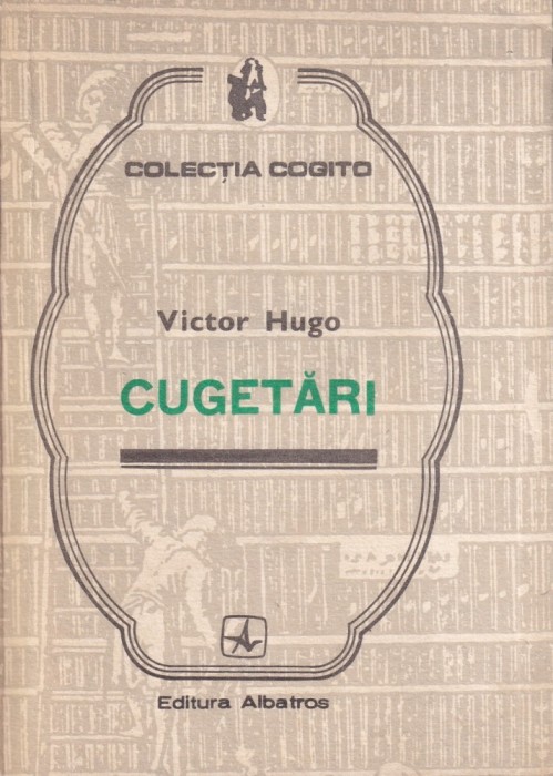 Victor Hugo - Cugetari