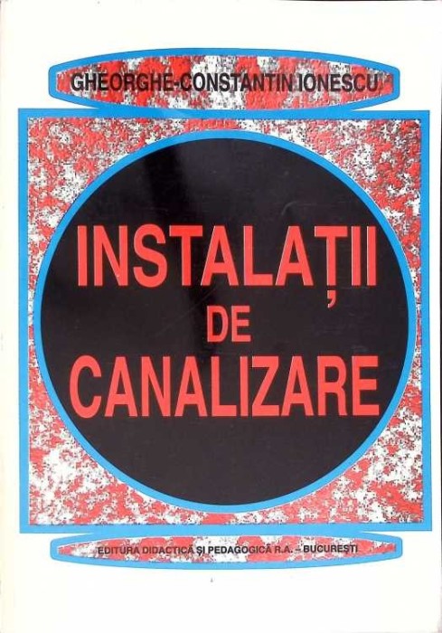 INSTALATII DE CANALIZARE-GHEORGHE CONSTANTIN IONESCU-271266