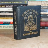 BUCHET DE ACATISTE ALE MAICII DOMNULUI * PARINTELE GALACTION ,ALEXANDRIA ,2002 #