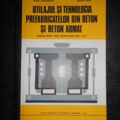 VASILE CRACIUNESCU - UTILAJUL SI TEHNOLOGIA PREFABRICATELOR DIN BETON ...