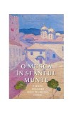 O muscă &icirc;n Sf&acirc;ntul Munte - Paperback brosat - Vasilis G. Frangopulos - Sophia