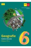 Geografie - Clasa 6 - Caietul elevului - Carmen-Camelia Radulescu, Ionut Popa