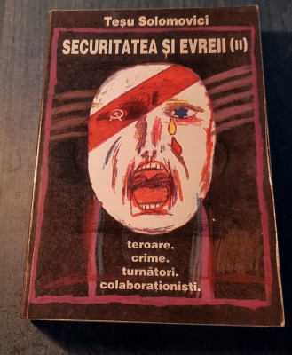 Securitatea si evreii volumul 2 Tesu Solomovici cu autograf foto