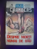 HOPCT DESPRE MORTI NUMAI DE RAU -AMB CHAMBERS 1992 / 167 PAGINI