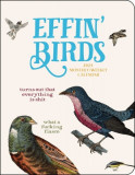 Effin&#039; Birds 12-Month 2024 Monthly/Weekly Planner Calendar