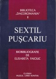 Carte Biobibliografie Sextil Puscariu - Elisabeta Faiciuc, 2000, 293 pagini, 13x20 cm, Coperti Brosate, Limba Romana