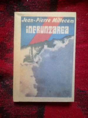 a2b Infruntarea - JEAN PIERRE MILLECAM foto