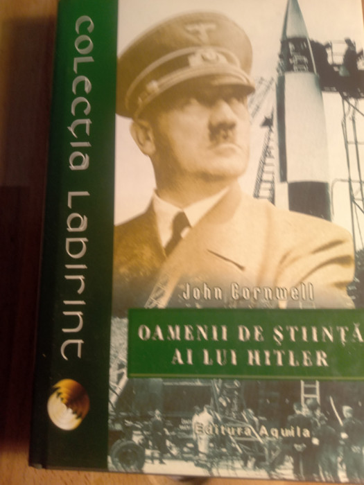 Oamenii de știință și lui Hitler,John cornwell