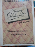 1942 Theodore Dreiser, Jennie Jenny Gerhardt, Craiova, trad. Tiberiu Iliescu