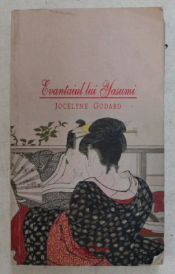EVANTAIUL LUI YASUMI de JOCELYNE GODARD , 2011 foto