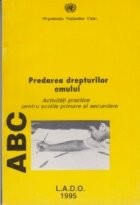Predarea drepturilor omului - Activitati practice pentru scolile primare si secundare foto