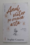 ANUL VIITOR PE VREMEA ASTA de SOPHIE COUSENS , 2021