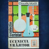 UCENICUL VRAJITOR - CLAUDIU VODA