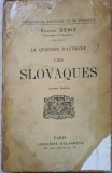 LA QUESTION D&#039;AUTRICHE: LES SLOVAQUES-ERNEST DENIS-237299