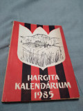 ALMANAH IN LB.MAGHIARA HARGHITA KALENDARIUM 1985